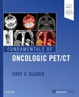 Grundlagen der onkologischen Pet/CT - Fundamentals of Oncologic Pet/CT