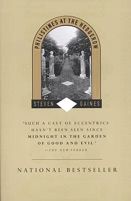 Philister an der Hecke: Leidenschaft und Eigentum in den Hamptons - Philistines at the Hedgerow: Passion and Property in the Hamptons