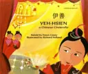 Yeh-Hsien ein chinesisches Aschenputtel auf Chinesisch und Englisch - Yeh-Hsien a Chinese Cinderella in Chinese and English