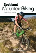 Schottland Mountainbiking - Die wilden Pfade - Scotland Mountain Biking - The Wild Trails