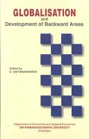 Globalisierung und Entwicklung rückständiger Gebiete - Globalisation and Development of Backward Areas