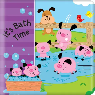 Es ist Badezeit (Mein Badebuch) - It's Bath Time (My Bath Book)