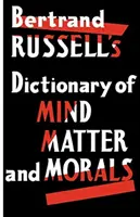 Wörterbuch des Geistes, der Materie und der Moral - Dictionary of Mind Matter and Morals