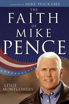 Der Glaube von Mike Pence - The Faith of Mike Pence
