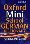 Oxford Mini School Deutsch Wörterbuch - Oxford Mini School German Dictionary