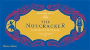 Der Nussknacker: Ein Scherenschnitt-Pop-Up-Buch - The Nutcracker: A Papercut Pop-Up Book