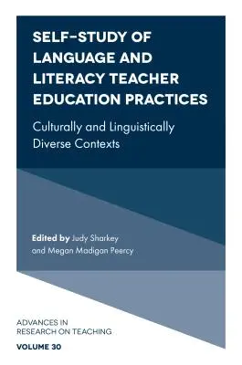 Selbststudie zu den Praktiken der Sprach- und Leseförderung in der Lehrerausbildung: Kulturell und sprachlich heterogene Kontexte - Self-Study of Language and Literacy Teacher Education Practices: Culturally and Linguistically Diverse Contexts