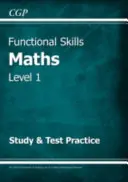 Functional Skills Maths Level 1 - Study & Test Practice (für 2021 und darüber hinaus) - Functional Skills Maths Level 1 - Study & Test Practice (for 2021 & beyond)