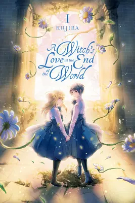 Die Liebe einer Hexe am Ende der Welt, Bd. 1 - A Witch's Love at the End of the World, Vol. 1