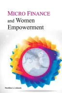 Mikrofinanzierung und Stärkung der Rolle der Frau - Micro Finance and Women Empowerment