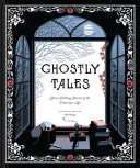 Gespenstergeschichten: Gruselige Geschichten aus dem viktorianischen Zeitalter (Bücher für Halloween, Geistergeschichten, Gruselbuch) - Ghostly Tales: Spine-Chilling Stories of the Victorian Age (Books for Halloween, Ghost Stories, Spooky Book)