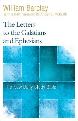 Die Briefe an die Galater und Epheser - The Letters to the Galatians and Ephesians