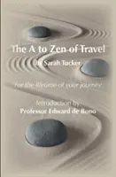 Das A bis Zen des Reisens - The A to Zen of Travel