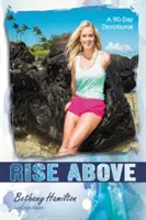 Erhebe dich: Eine 90-Tage-Andacht - Rise Above: A 90-Day Devotional