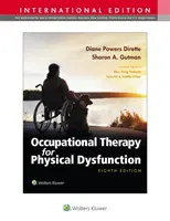 Beschäftigungstherapie für körperliche Funktionsstörungen - Occupational Therapy for Physical Dysfunction