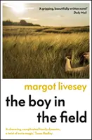 Boy in the Field - „Ein großartiges Familiendrama“ DAILY MAIL - Boy in the Field - 'A superb family drama' DAILY MAIL