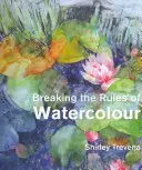 Die Regeln der Aquarellmalerei brechen - Breaking the Rules of Watercolour