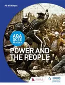 Aqa GCSE Geschichte: Macht und das Volk - Aqa GCSE History: Power and the People