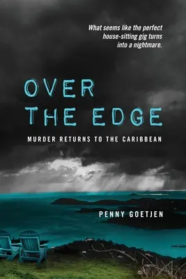 Über den Rand hinaus: Ein Mord kehrt in die Karibik zurück - Over the Edge: Murder Returns to the Caribbean