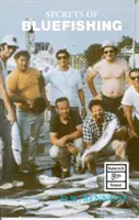 Die Geheimnisse des blauen Fischens - Secrets of Blue Fishing