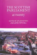 Schottisches Parlament - Zwanzig Jahre - Scottish Parliament - At Twenty