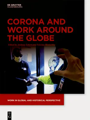 Corona und die Arbeit rund um den Globus - Corona and Work around the Globe