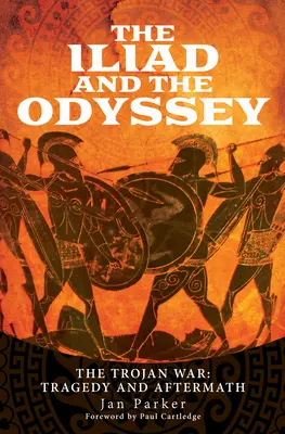 Die Ilias und die Odyssee: Der Trojanische Krieg: Tragödie und Nachwehen - The Iliad and the Odyssey: The Trojan War: Tragedy and Aftermath