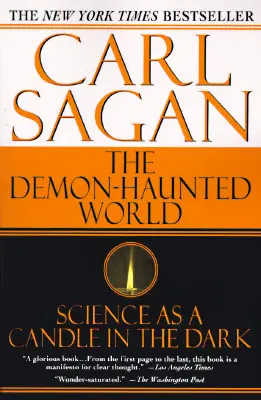 Die von Dämonen heimgesuchte Welt: Die Wissenschaft als Kerze im Dunkeln - The Demon-Haunted World: Science as a Candle in the Dark