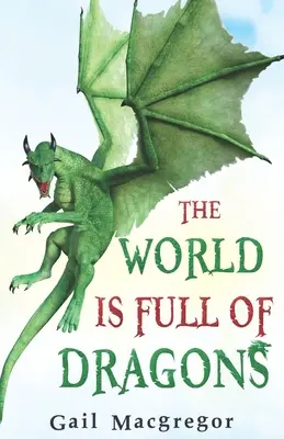 Die Welt ist voll von Drachen - The World is Full of Dragons