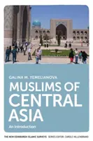 Muslime in Zentralasien: Eine Einführung - Muslims of Central Asia: An Introduction