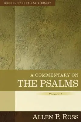 Ein Kommentar zu den Psalmen: 1-41 - A Commentary on the Psalms: 1-41