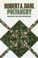 Polyarchie: Partizipation und Opposition - Polyarchy: Participation and Opposition