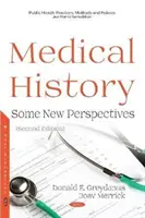 Medizinische Geschichte - einige neue Perspektiven - Medical History - Some New Perspectives