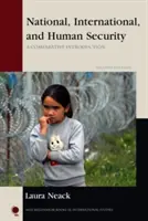 Nationale, internationale und menschliche Sicherheit: Eine vergleichende Einführung, Zweite Auflage - National, International, and Human Security: A Comparative Introduction, Second Edition