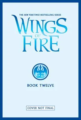 Die Bienenstockkönigin (Wings of Fire, Buch 12), 12 - The Hive Queen (Wings of Fire, Book 12), 12