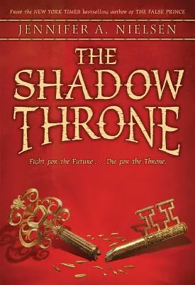 Der Schattenthron (die Aufstiegsreihe, Buch 3), 3 - The Shadow Throne (the Ascendance Series, Book 3), 3