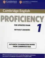Cambridge English Proficiency 1 for Updated Exam Student's Book Without Answers: Authentische Prüfungsaufgaben von Cambridge ESOL - Cambridge English Proficiency 1 for Updated Exam Student's Book Without Answers: Authentic Examination Papers from Cambridge ESOL