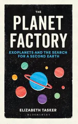 Die Planetenfabrik: Exoplaneten und die Suche nach einer zweiten Erde - The Planet Factory: Exoplanets and the Search for a Second Earth