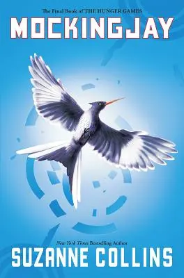 Spotttölpel (Hungerspiele, Buch Drei), 3 - Mockingjay (Hunger Games, Book Three), 3