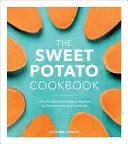 Das Süßkartoffel-Kochbuch - The Sweet Potato Cookbook