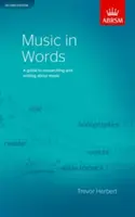 Music in Words, Second Edition - Ein Leitfaden zum Recherchieren und Schreiben über Musik - Music in Words, Second Edition - A guide to researching and writing about music