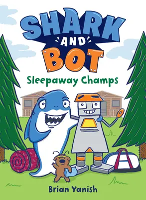 Hai und Bot #2: Schlafwandler-Champions - Shark and Bot #2: Sleepaway Champs