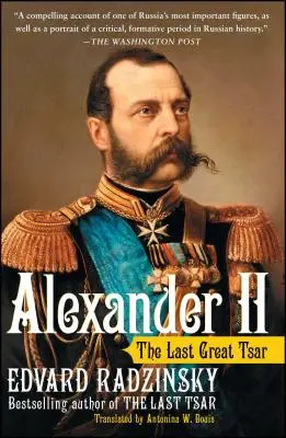 Alexander II: Der letzte große Zar - Alexander II: The Last Great Tsar