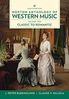 Norton Anthology of Western Music - Anthologie der westlichen Musik - Norton Anthology of Western Music