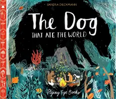 Der Hund, der die Welt fraß - The Dog That Ate the World