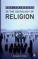 Wichtige Denker in der Religionssoziologie - Key Thinkers in the Sociology of Religion
