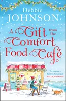 Ein Geschenk aus dem Comfort Food Cafe (Das Comfort Food Cafe, Buch 5) - A Gift from the Comfort Food Caf (the Comfort Food Cafe, Book 5)