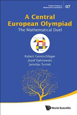 Mitteleuropäische Olympiade, A: Das mathematische Duell - Central European Olympiad, A: The Mathematical Duel