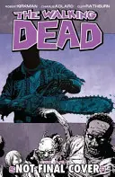 The Walking Dead Band 17: Etwas zum Fürchten - The Walking Dead Volume 17: Something to Fear