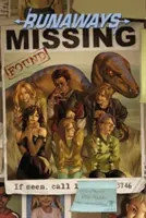 Runaways Vol. 3: Die Guten sterben jung - Runaways Vol. 3: The Good Die Young